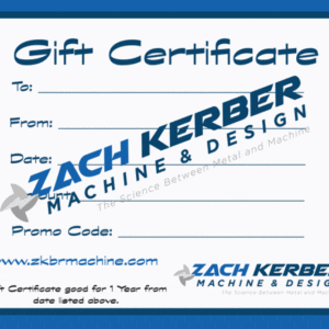 Gift Certificate Zach Kerber Machine & Design